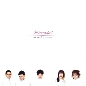 Miranda! - Don - Lyrics and ratings - Rate Your Music